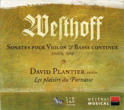 Westhoff Sonates pour violon - David Plantier